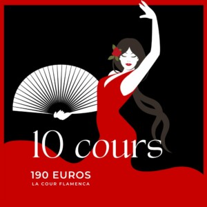 Pass Évolution - 10 cours - La Cour Flamenca