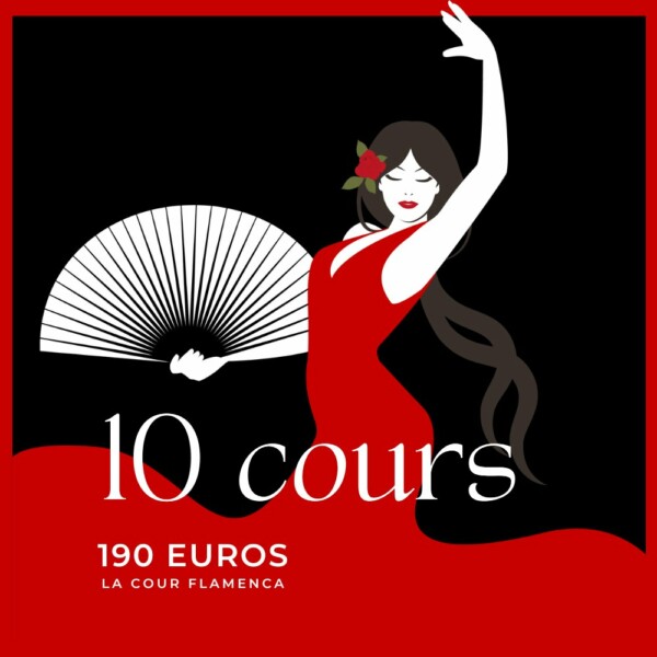 Pass Évolution - 10 cours - La Cour Flamenca